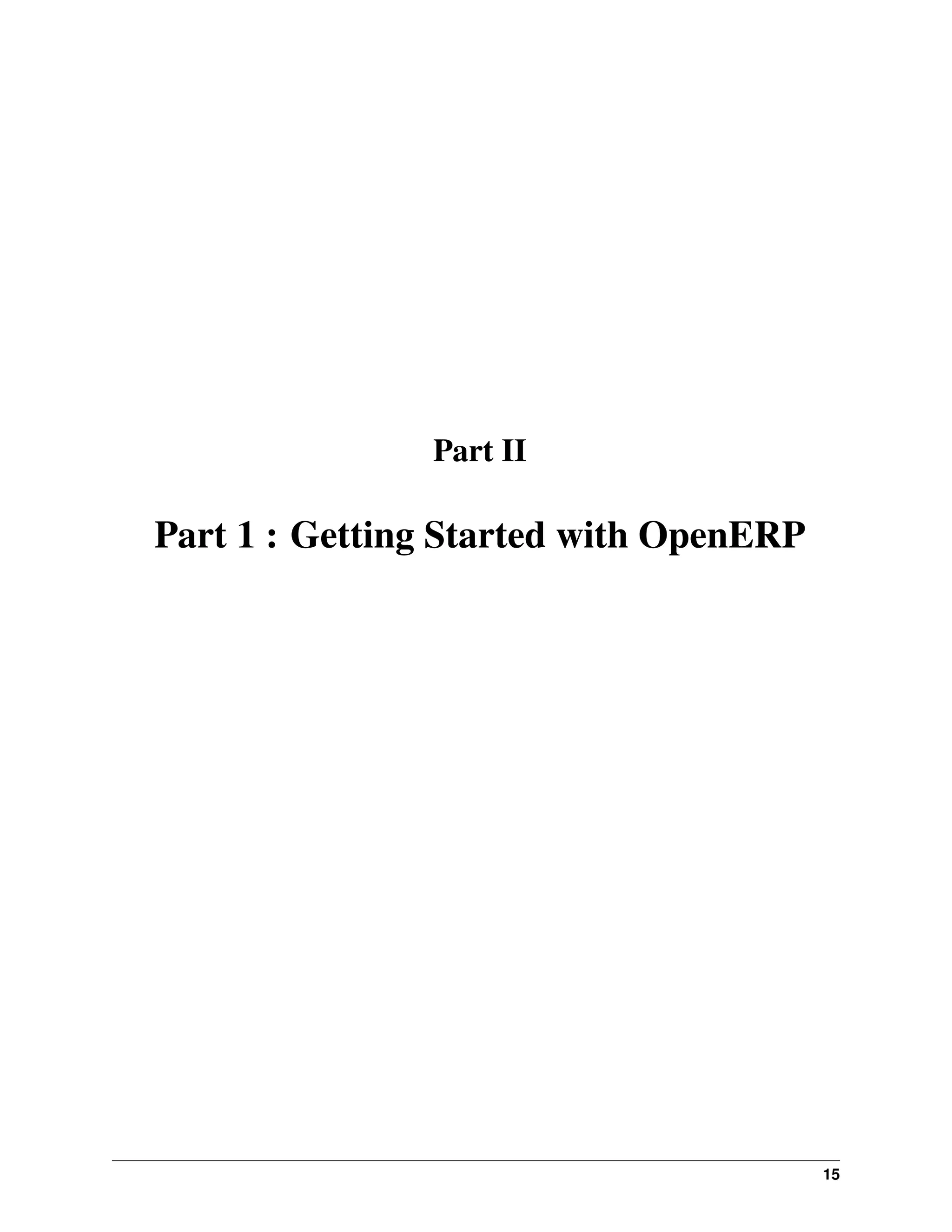Part II Part 1 : Getting Started with OpenERP 15 