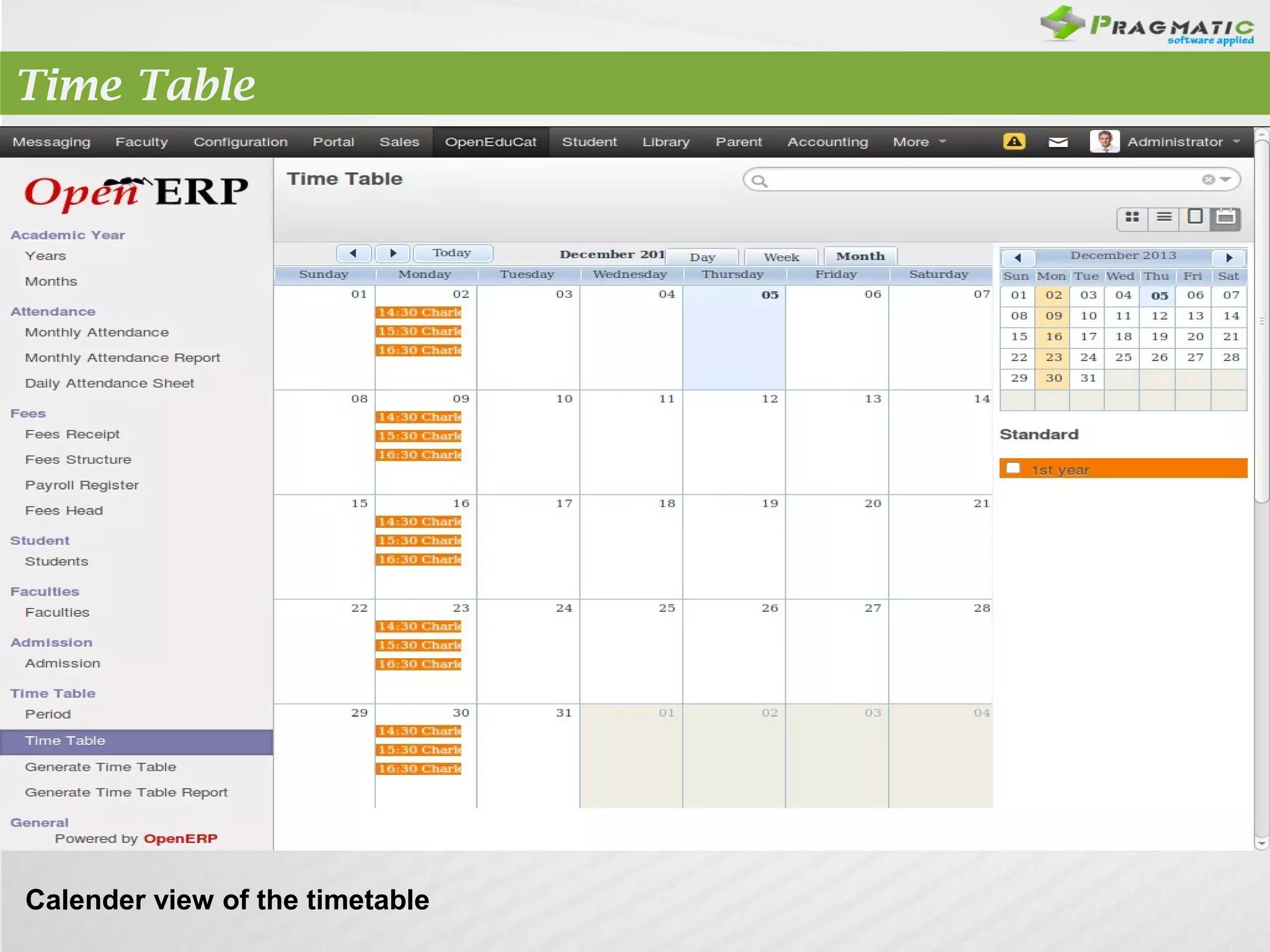 Time Table

Calender view of the timetable

 