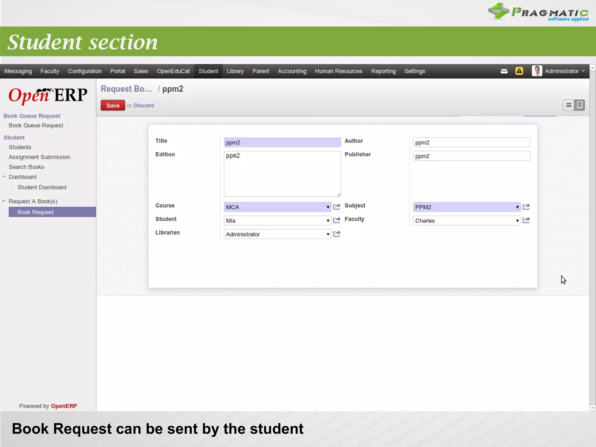 Student section

Book Request can be sent by the student

 