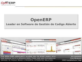 OpenERP
Leader en Software de Gestión de Codigo Abierto
Leader en Software de Gestión de Codigo Abierto




Nom du fichier – à compléter   Management Presentation   1
 