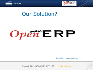 Our Solution?




            An all in one solution!
 