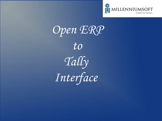 Open ERP to  Tally  Interface  