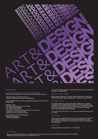 and above.




Using Ideas to Explore, Develop and Produce Art and Design
Building an Art and Design Portfolio                                10-16
Working in the Art and Design Industry

                Briefs
                  Briefs




                                                             Anth
 