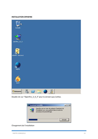 DIMITRI LEMBOKOLO 14
INSTALLATION OPENFIRE
Double clic sur "Openfire_3_9_3" pour la version que j’utilise.
Chargement de l’installation
 