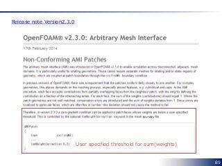 89
User specified threshold for sum(weights)
Release note Version2.3.0
 
