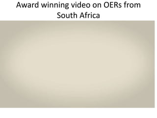 Award winning video on OERs from
South Africa
 