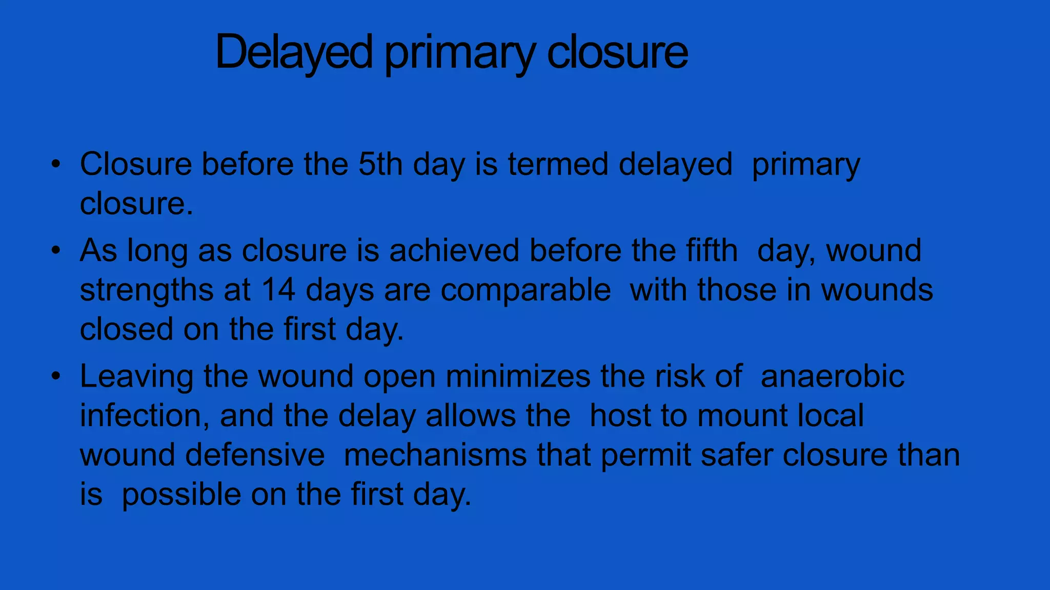Delayed Skin Closure Open fracture management | PPTX