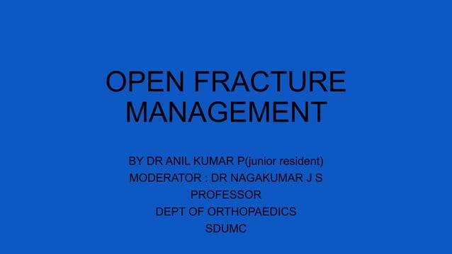 Open fracture management | PPTX