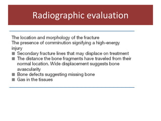 Radiographic evaluation
 