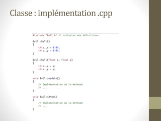 Classe : implémentation .cpp
 