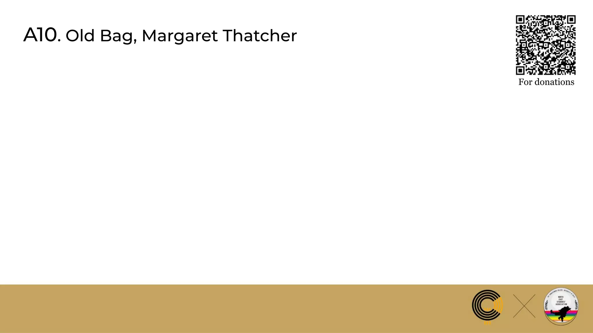 A10. Old Bag, Margaret Thatcher
For donations
 