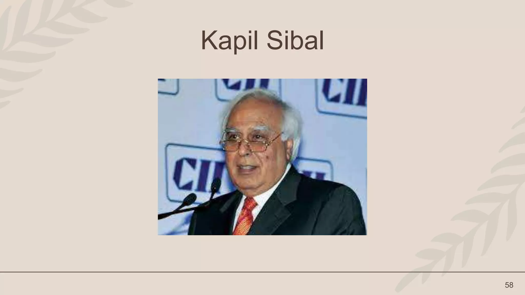 58
Kapil Sibal
 
