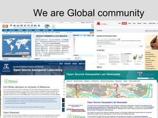 We are Global community
 