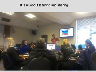 It is all about learning and sharing
 