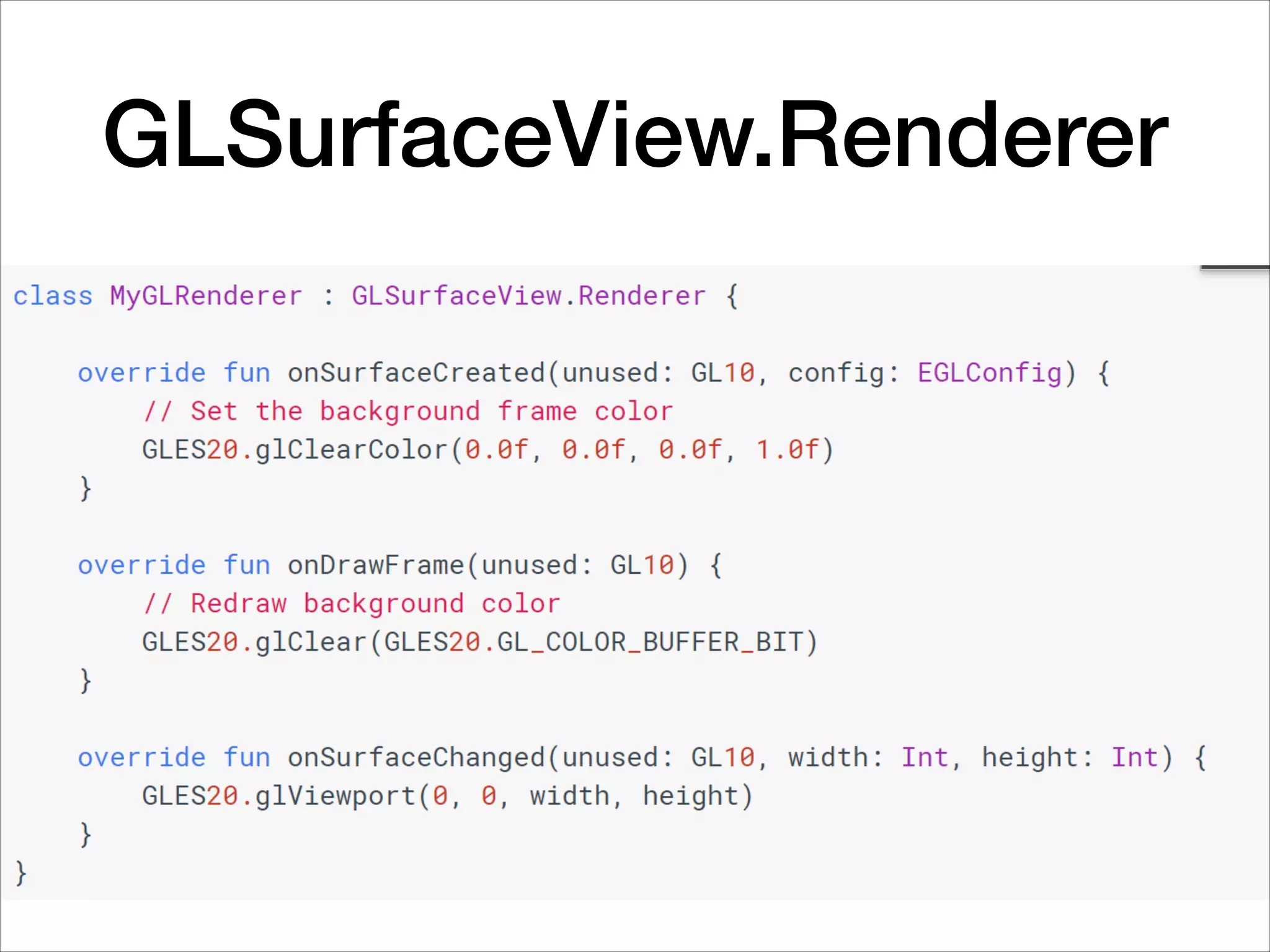 GLSurfaceView.Renderer
 