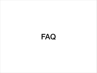 FAQ
 