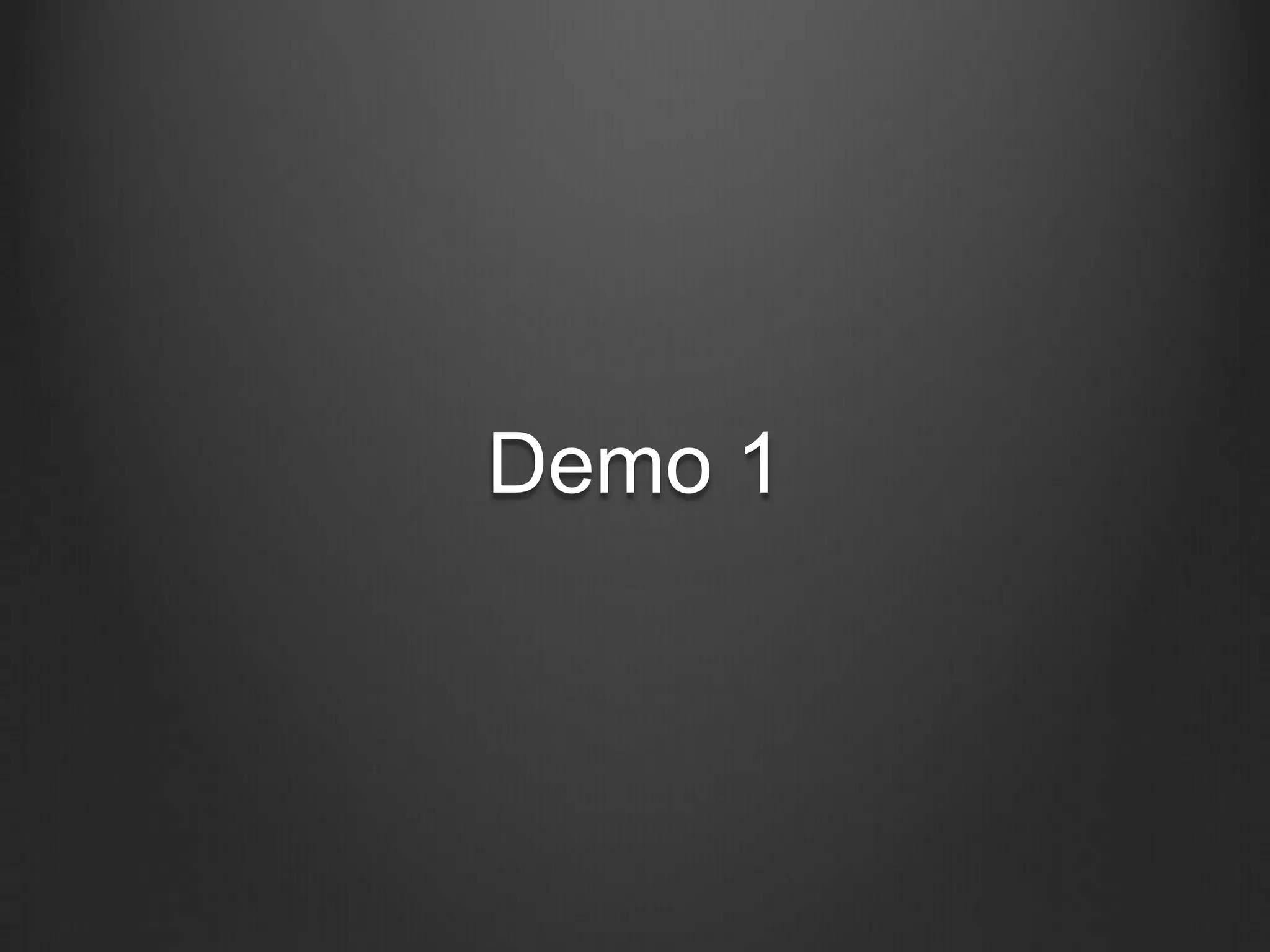 Demo 1
 