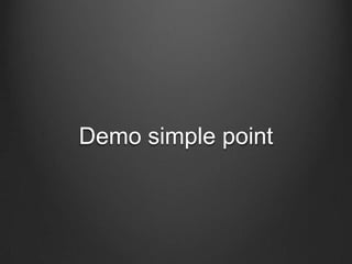 Demo simple point
 