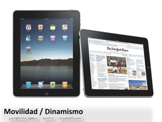 Movilidad / Dinamismo