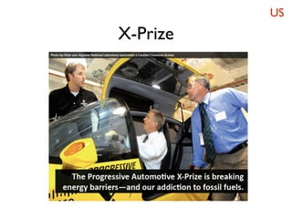 US
X-Prize
 