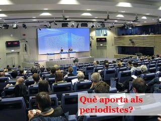 Què aporta al ciutadà?