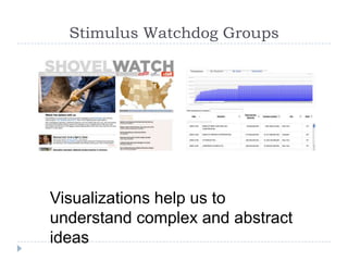 Stimulus Watchdog GroupsVisualizations help us to understand complex and abstract ideas