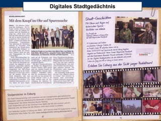 Digitales Stadtgedächtnis




2012 City & Bits GmbH - alle Rechte vorbehalten                               Seite 25
 