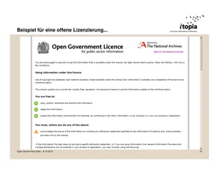 Beispiel für eine offene Lizenzierung...




Open Government Data – 6.10.2010           10
 