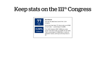 Keep stats on the 111th
Congress
 
