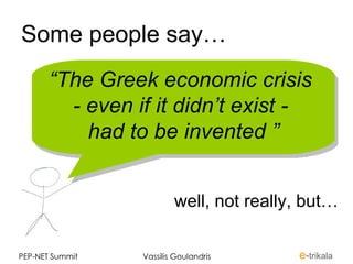 Greece 2010: OpenGov at Times of Crisis Slide 2