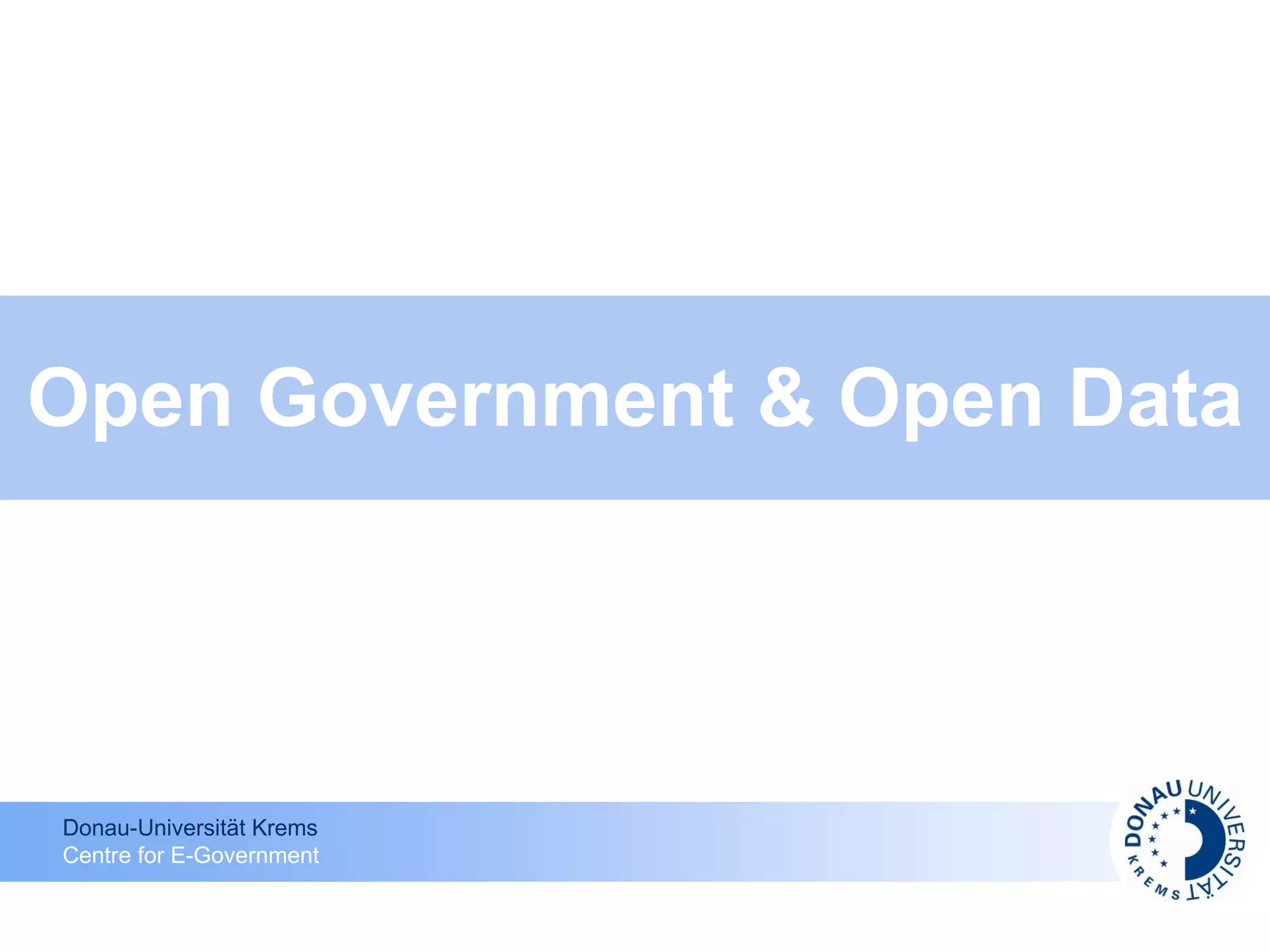 Open Government & Open Data 