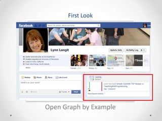 First Look




Open Graph by Example
 