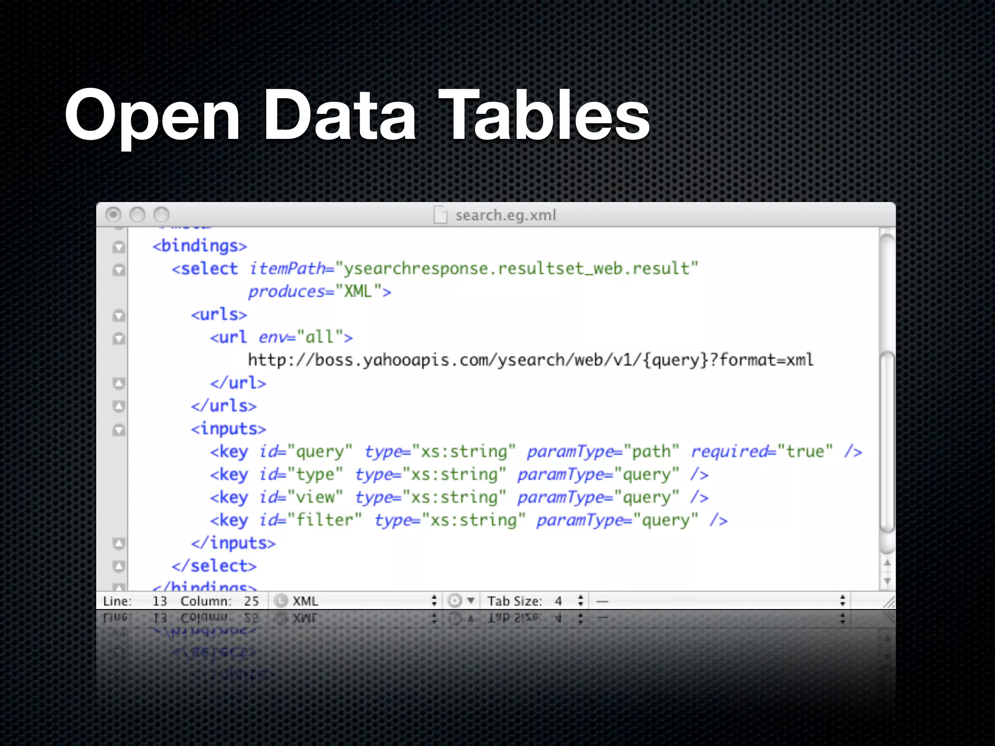 Open Data Tables



 YQL
 