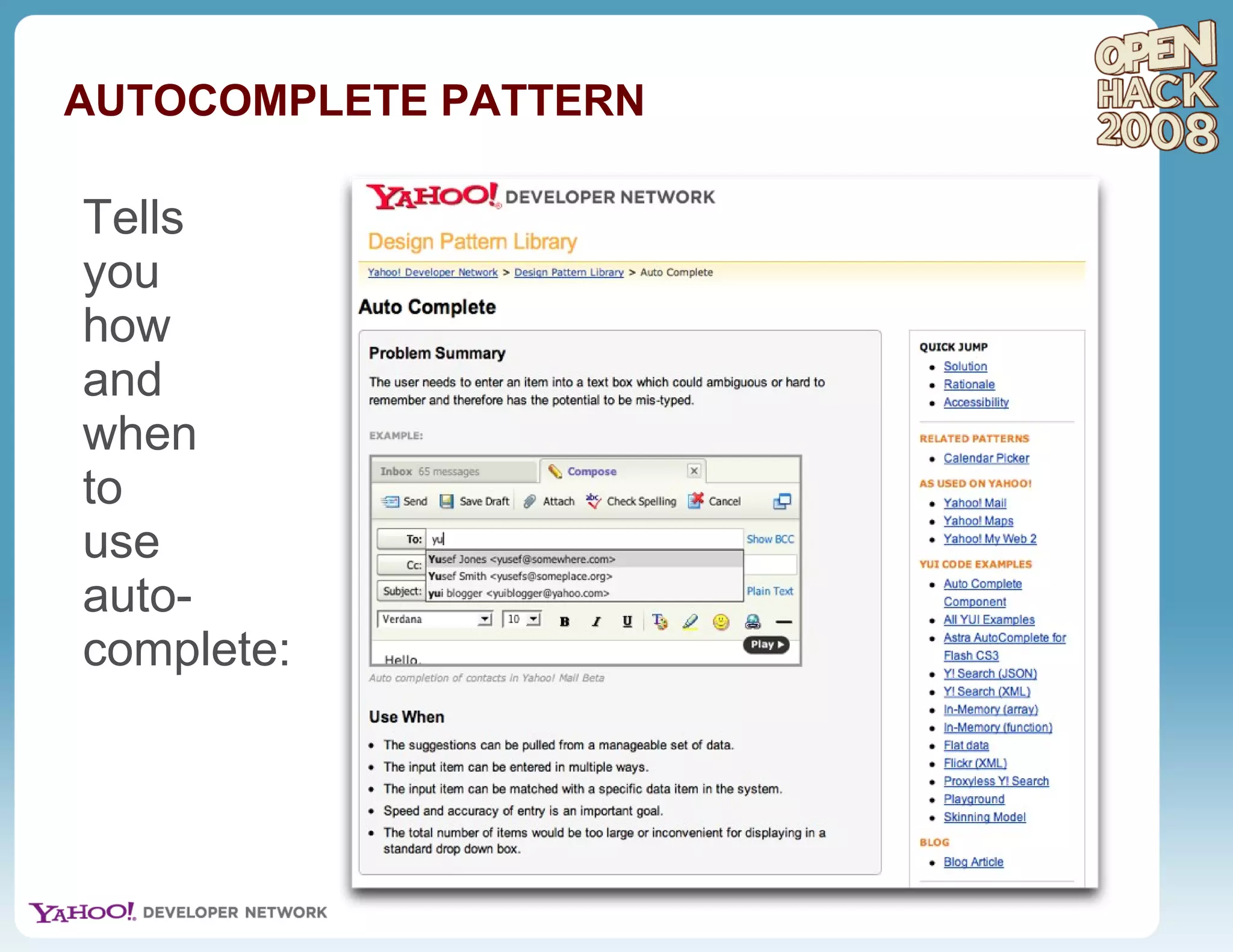 AUTOCOMPLETE PATTERN Tells  you  how  and  when  to  use  auto- complete: 