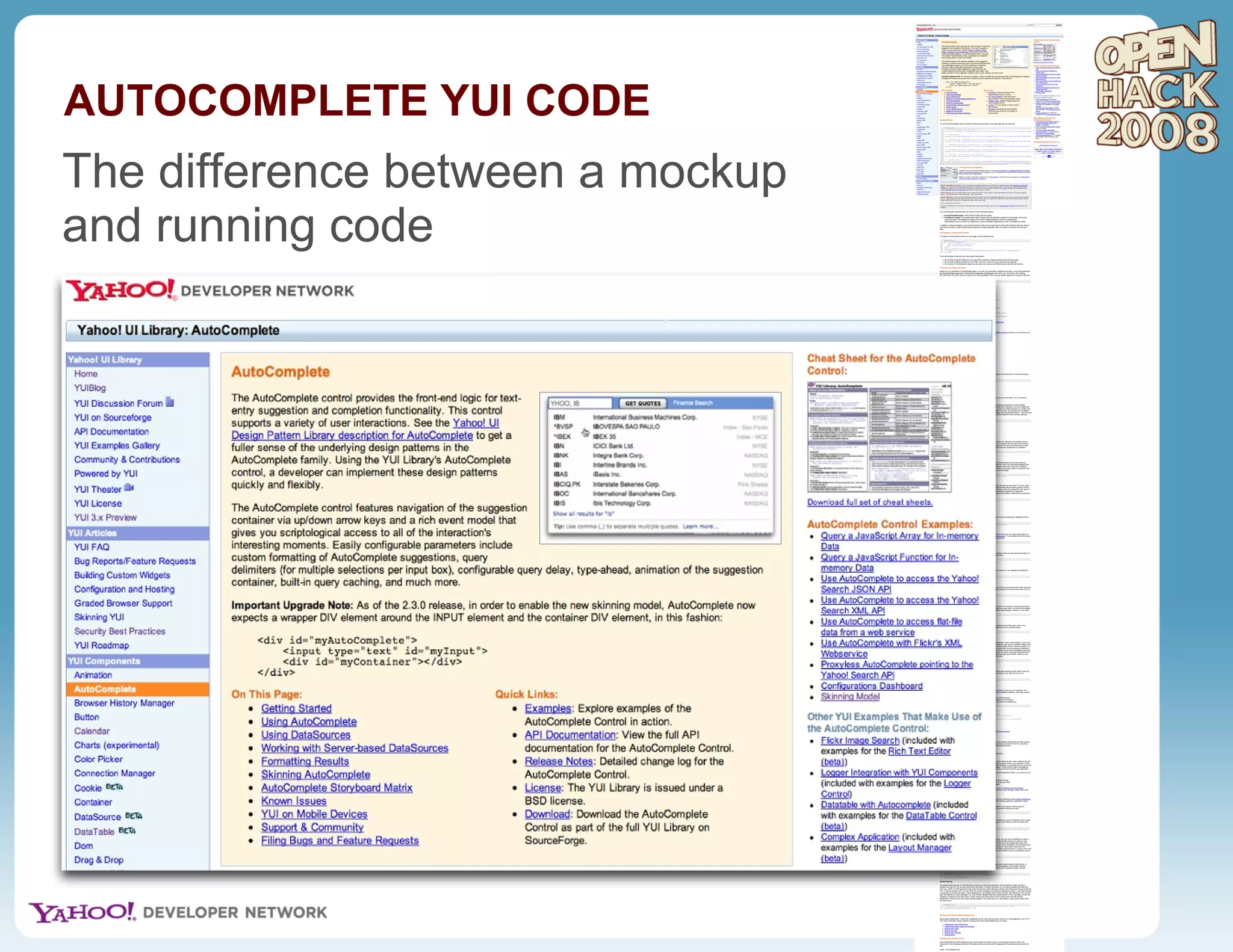 AUTOCOMPLETE YUI CODE The difference between a mockup  and running code 
