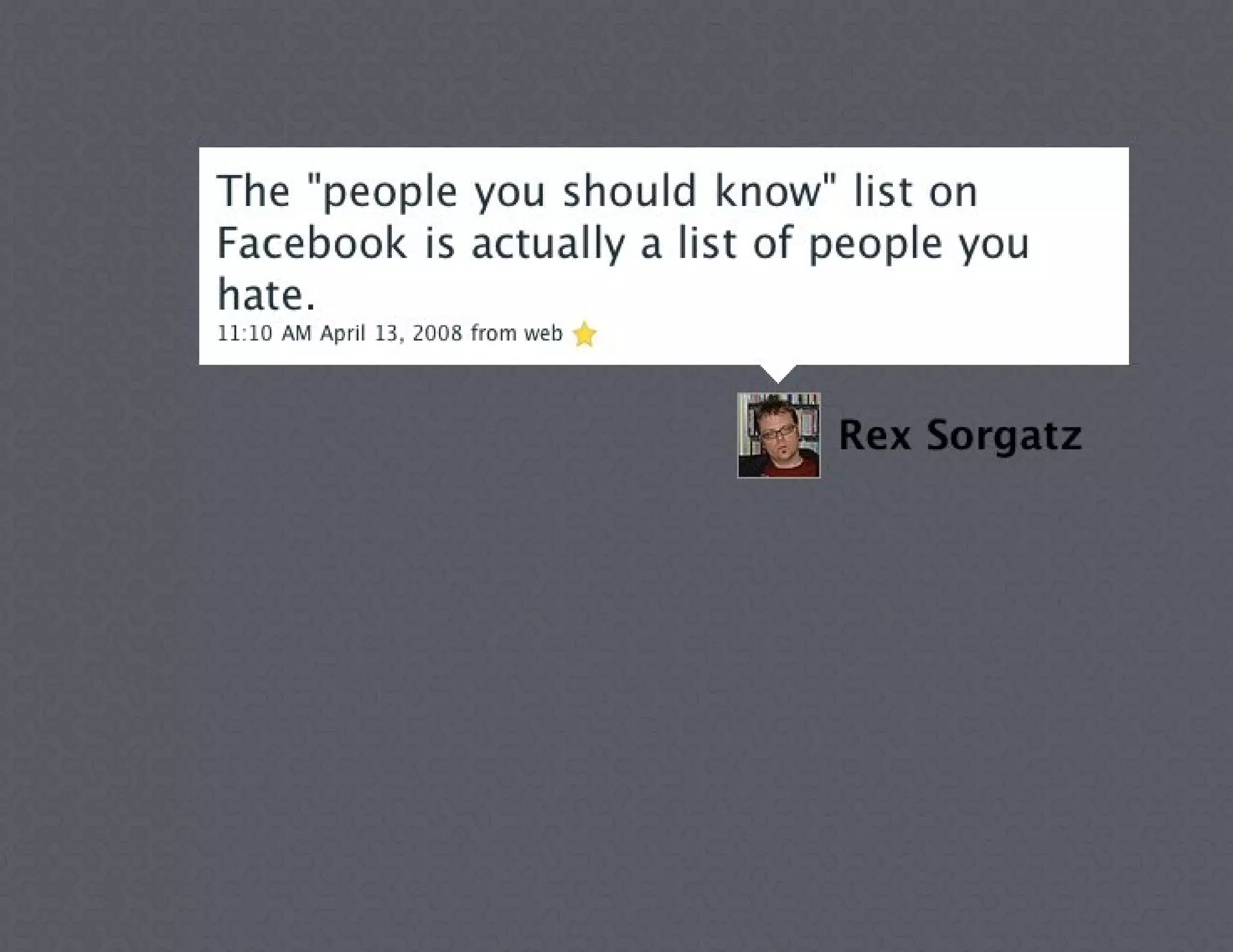 fimoculous tweeted: The “people you should know” list on Facebook is actually a list of people your hate.” 