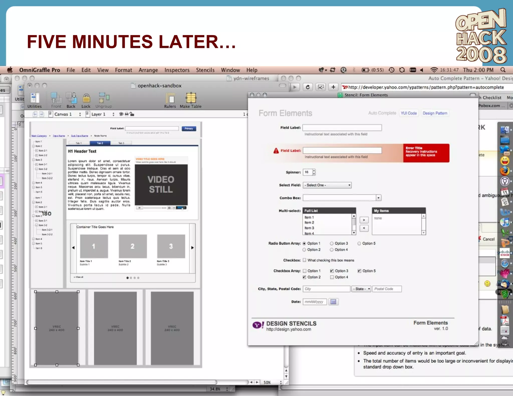 FIVE MINUTES LATER… Establish a grid Block in fixed page elements Use “canned” stencils where possible Mix with other stencil libraries Draw only what you have to 