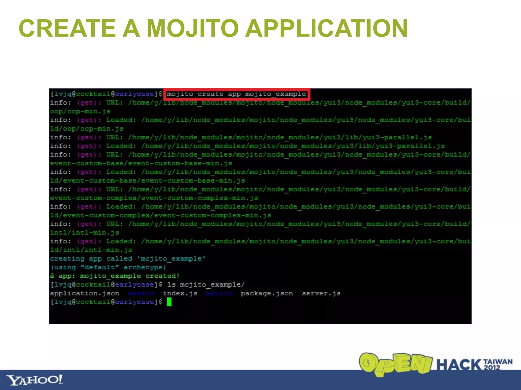 CREATE A MOJITO APPLICATION
 