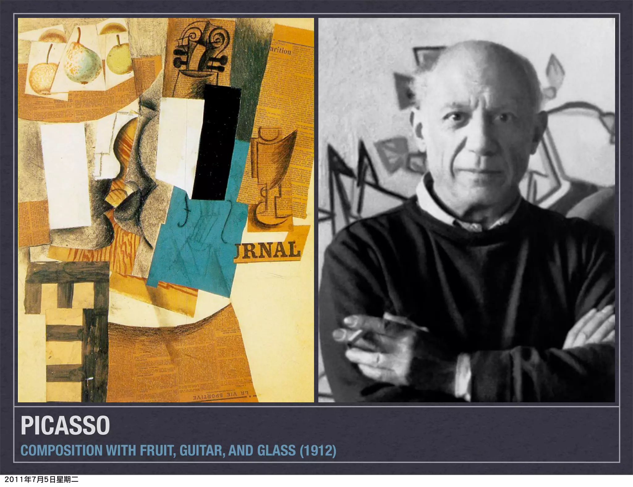 PICASSO
COMPOSITION WITH FRUIT, GUITAR, AND GLASS (1912)
 