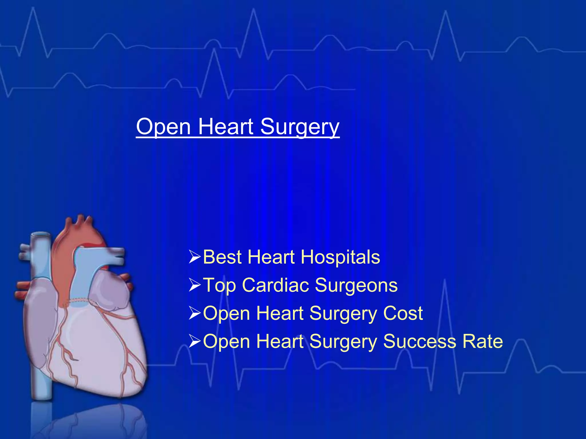 Open Heart Surgery | PPTX
