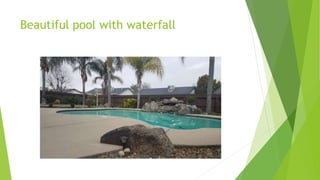 Beautiful pool with waterfall
 