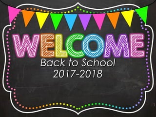 Back to SchoolBack to School
2017-20182017-2018
 