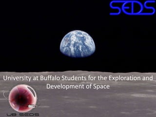 University at Buffalo Students for the Exploration and Development of Space 