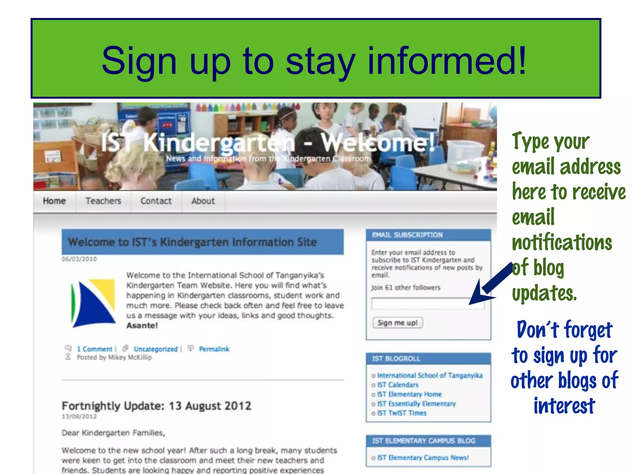 Sign up to stay informed!
                        Type your
                        email address
                        here to receive
                        email
                        notifications
                        of blog
                        updates.
                        Don’t forget
                       to sign up for
                       other blogs of
                          interest
 
