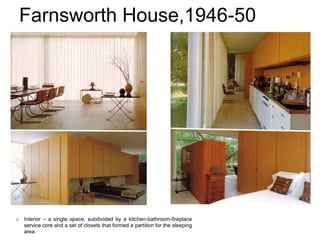 Farnsworth House,1946-50
 