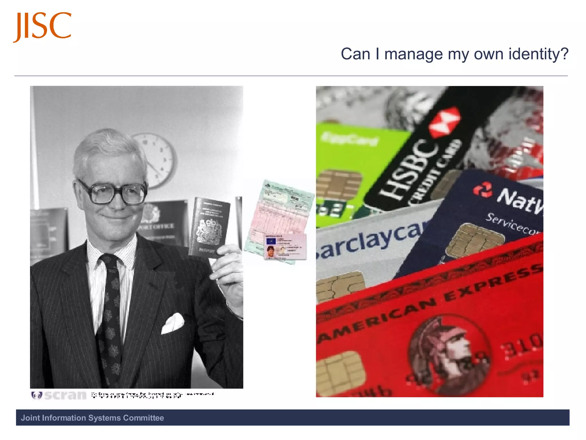 Can I manage my own identity? 