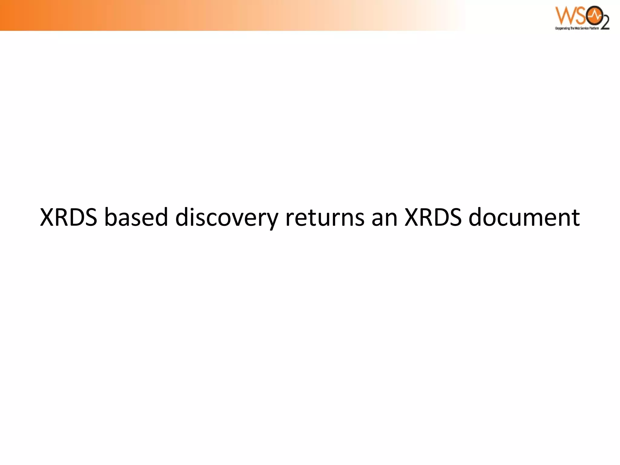 XRDS based discovery returns an XRDS document 