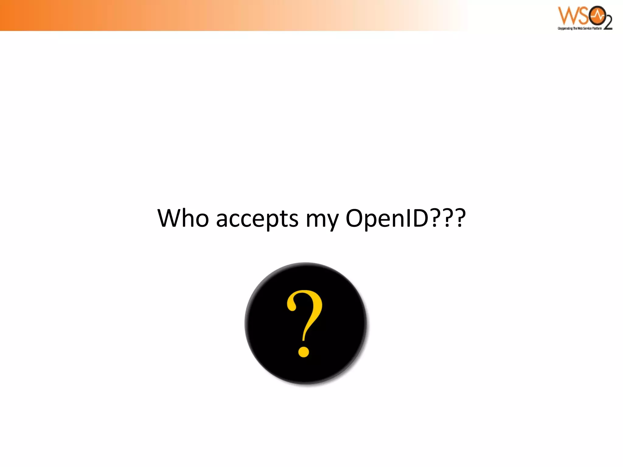 Who accepts my OpenID??? 