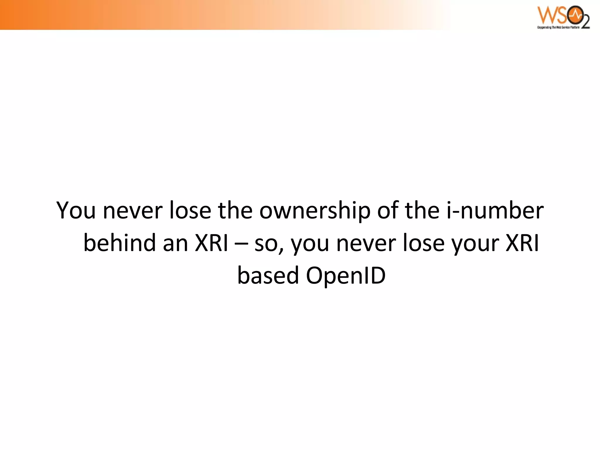 You never lose the ownership of the i-number behind an XRI – so, you never lose your XRI based OpenID 