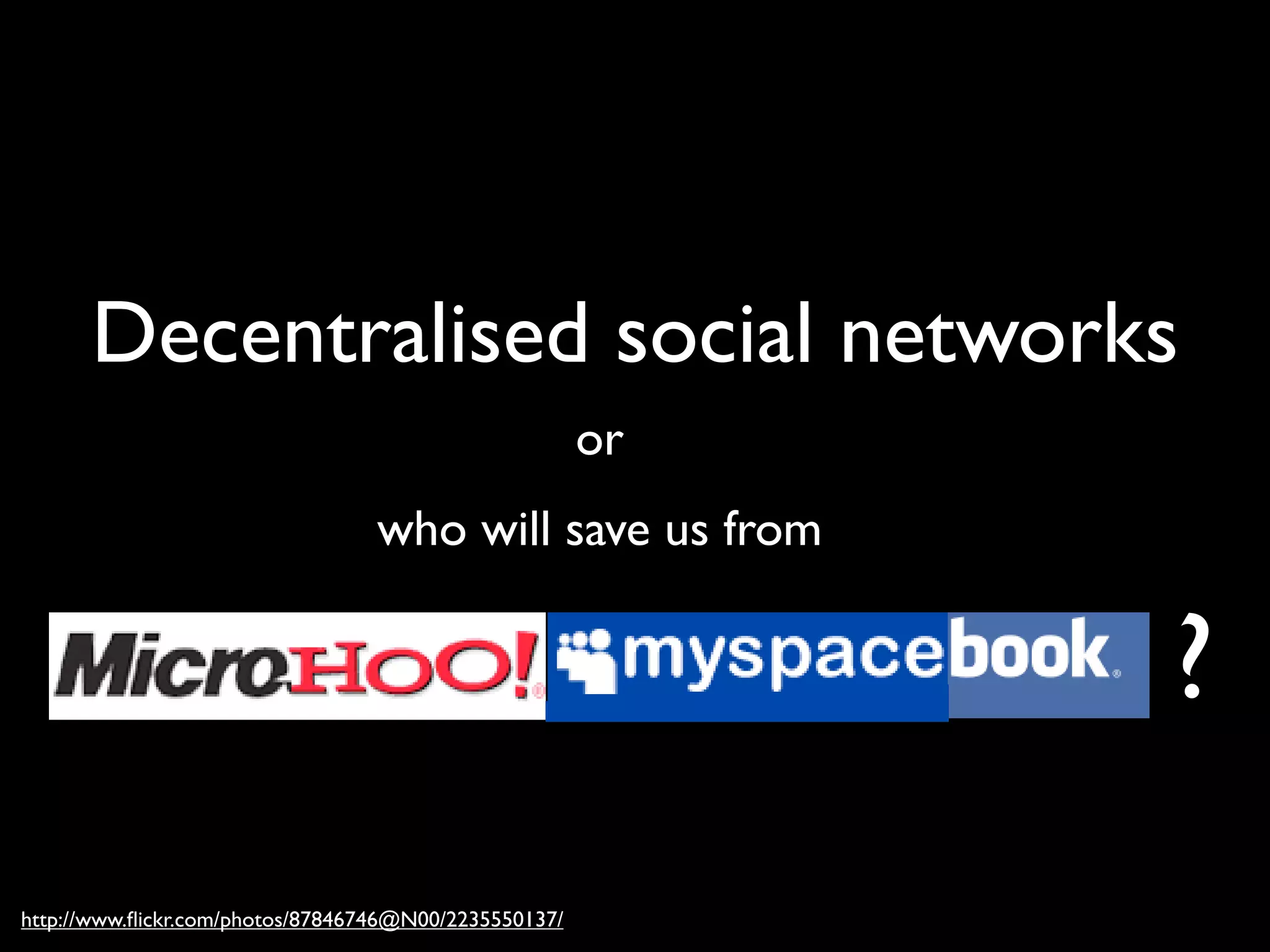 OpenID and decentralised social networks